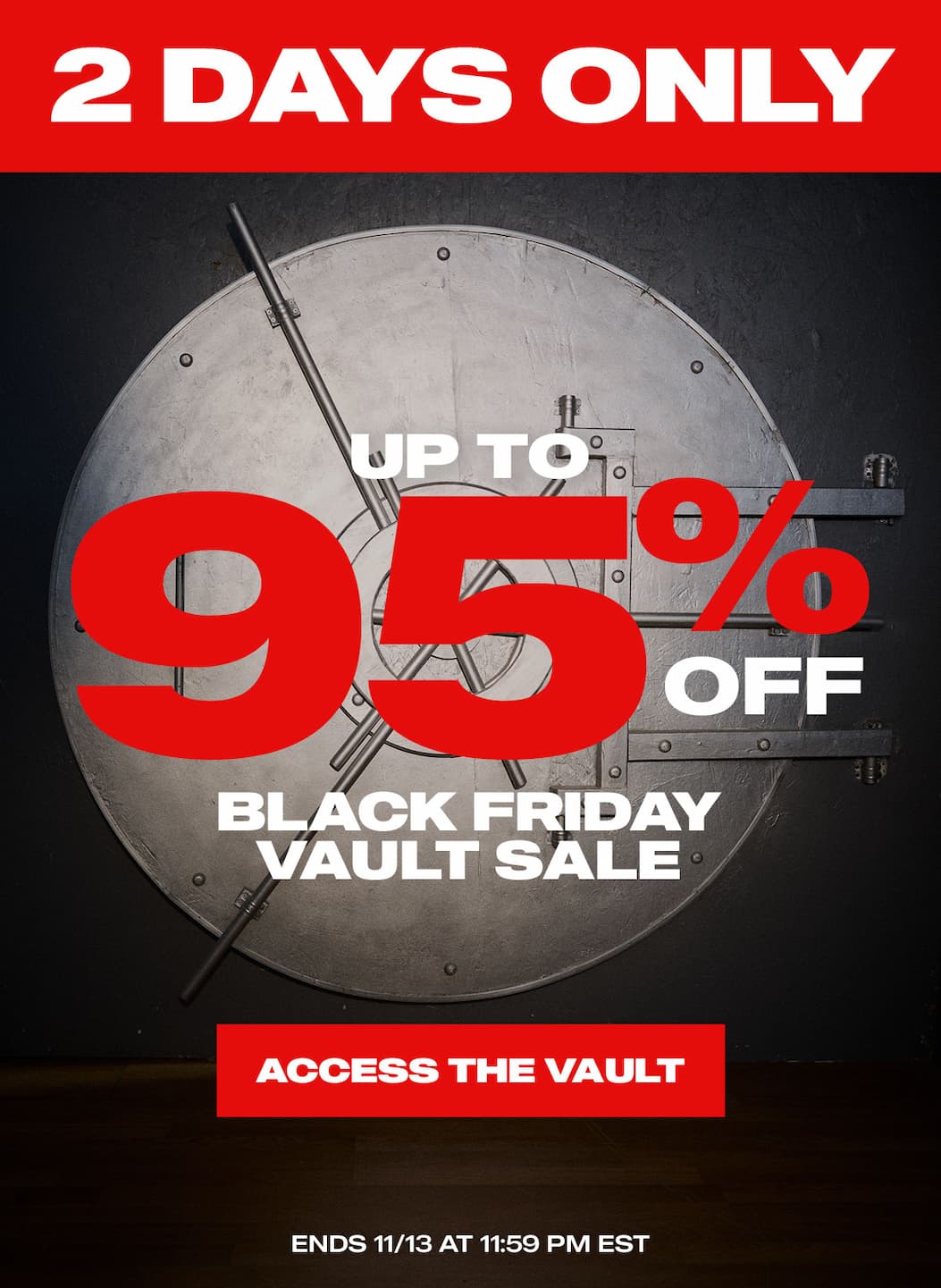 Up to 95% off Black Friday Vault Sale