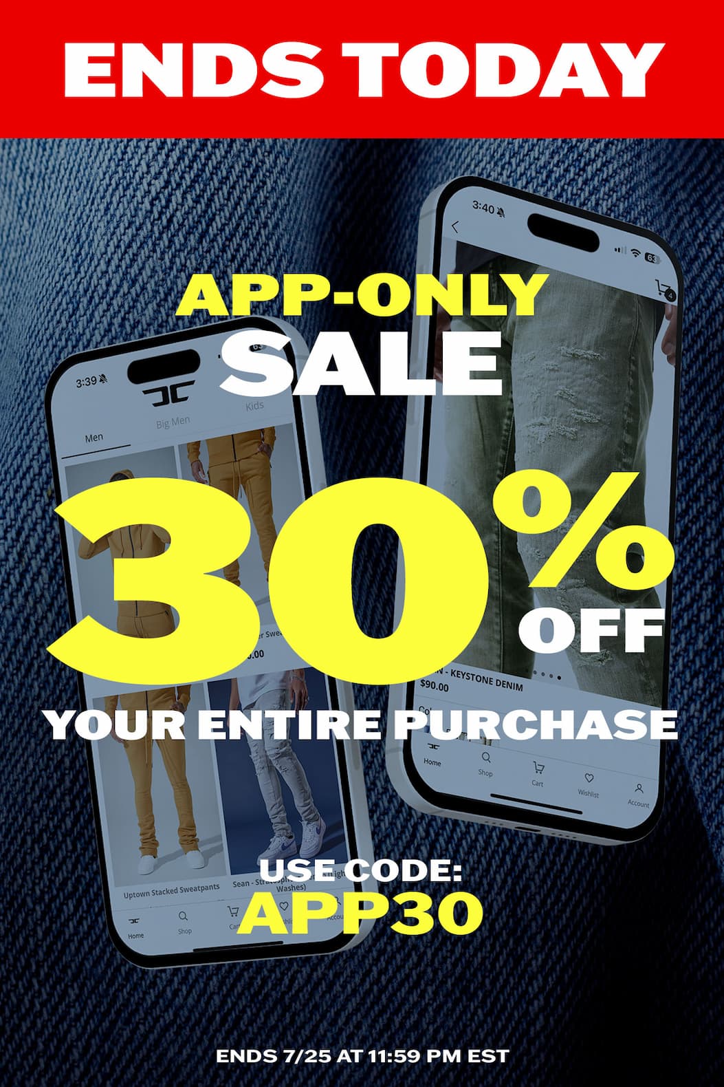App-Only Sale: 30% off your entire purchase.