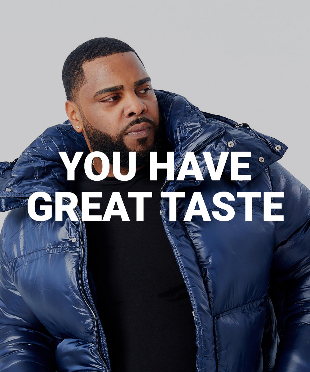 You have great taste