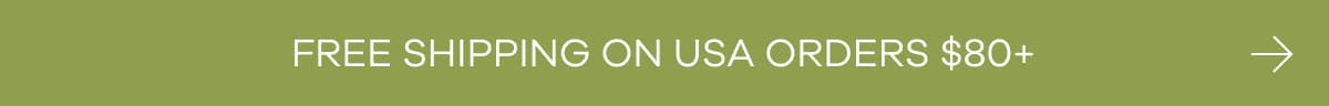 Free shipping on USA orders $80+