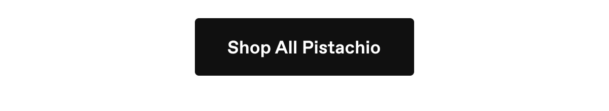 Shop All Pistachio