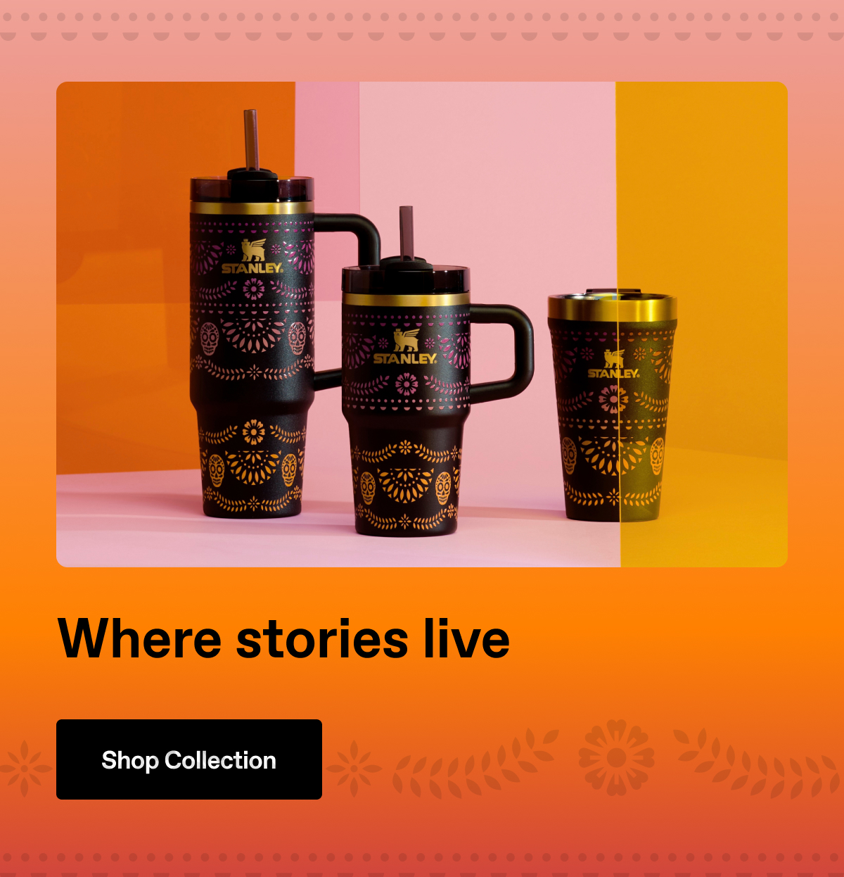 Where stories live. Shop Collection.