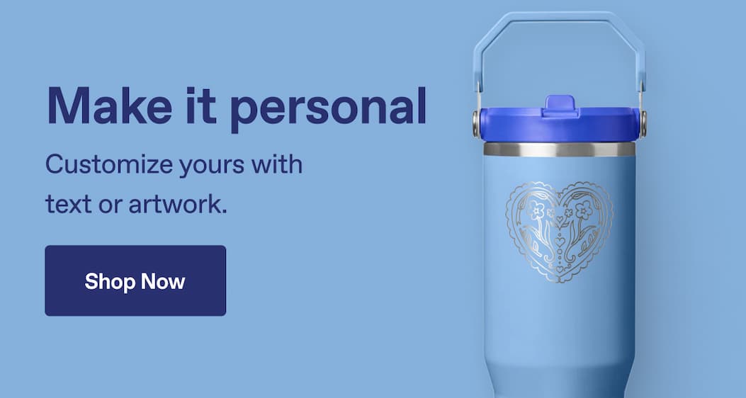 Make it personal. Customize yours with text or artwork. Shop Now.