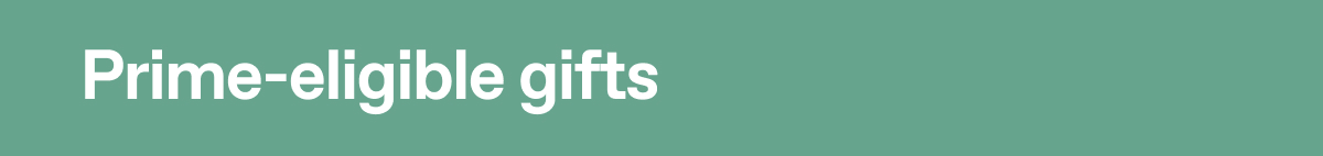 Prime-eligible gifts