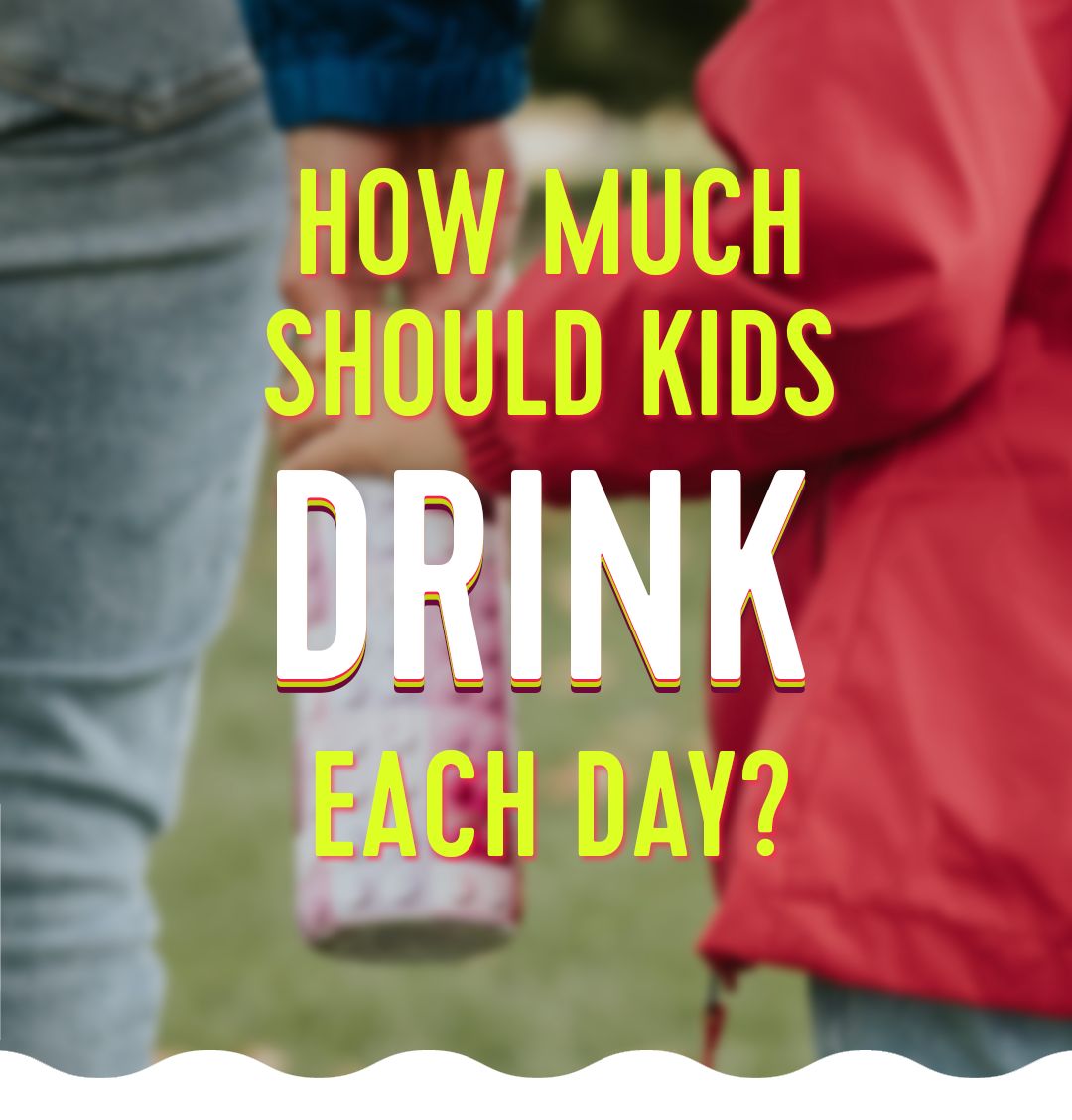 how-much-should-kids-drink-daily-go-hydrate
