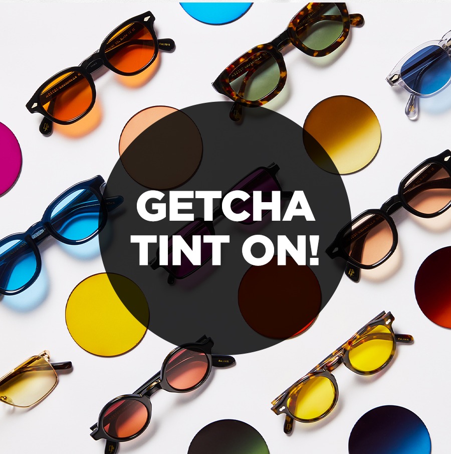 Getcha Tint On!