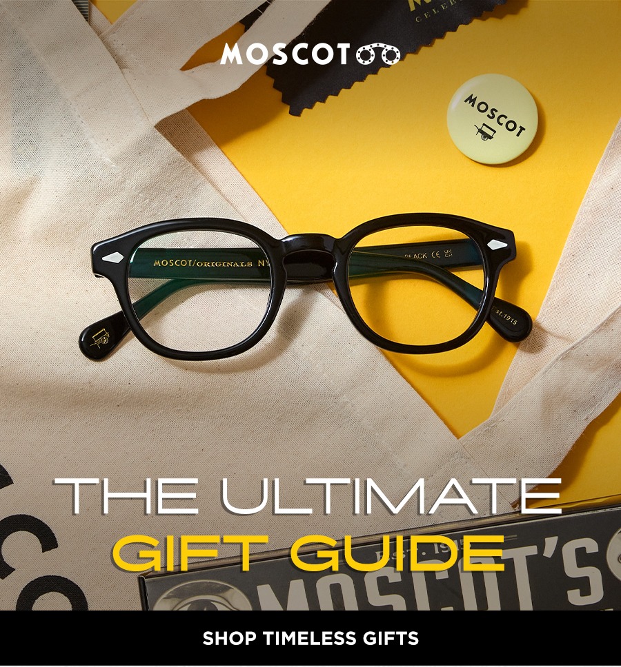 The Ultimate Gift Guide by MOSCOT 