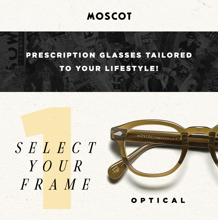 Prescription glasses tailored to your lifestyle! Step 1. Select your frame