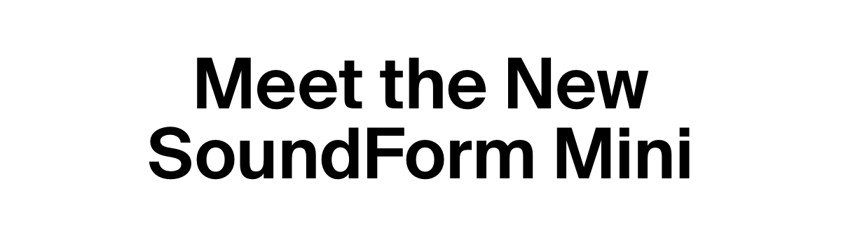 The new SoundForm Mini is better than ever