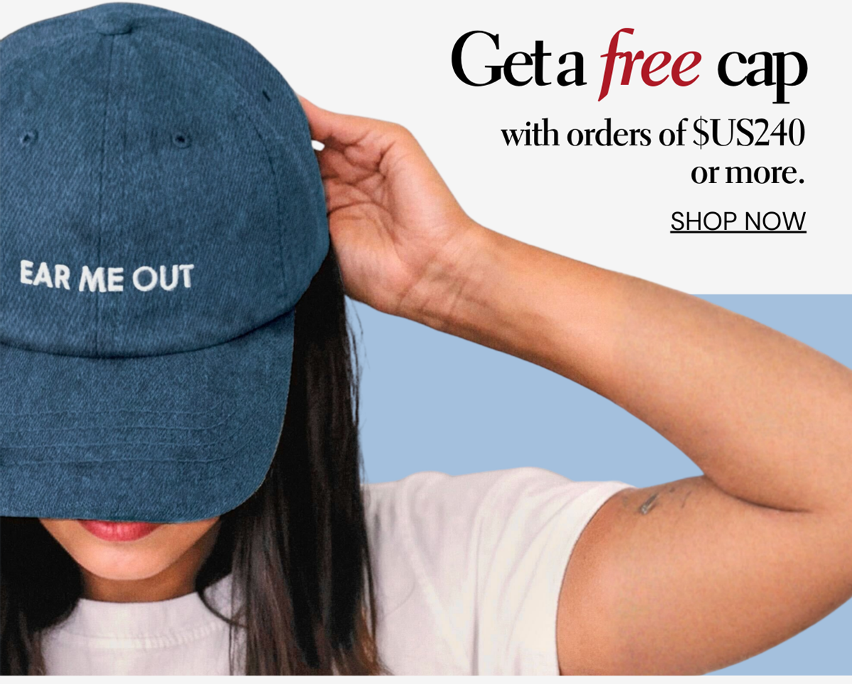 Get a free cap with orders of $US240