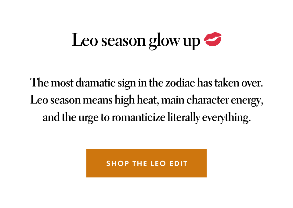 Leo season glow up