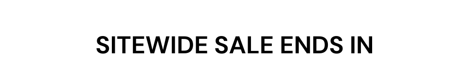 Sitewide sale ends in