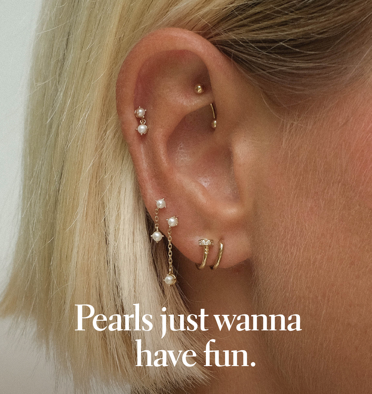 Pearls just wanna have fun.