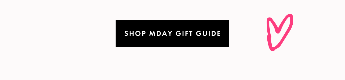 Shop MDAY Gift Guide