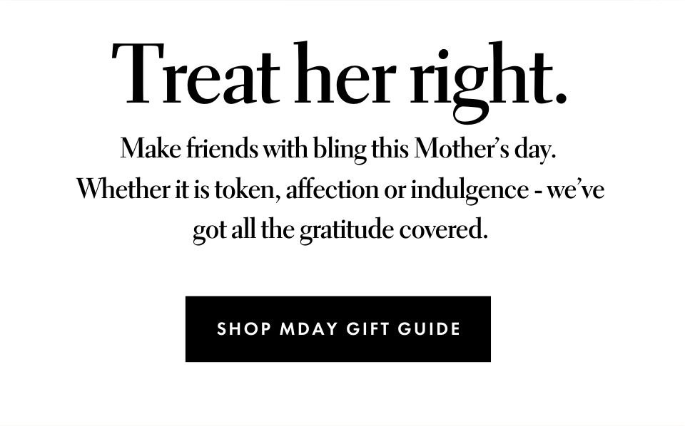 Treat her right.