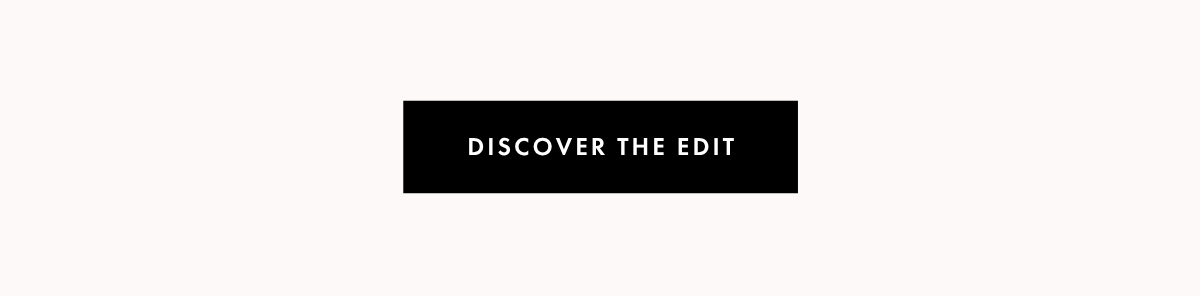 Discover the edit