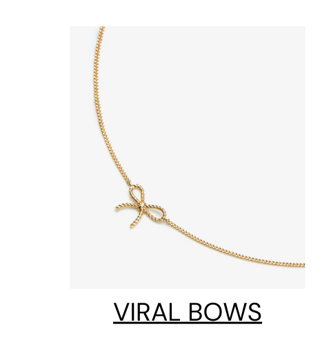 Viral Bows
