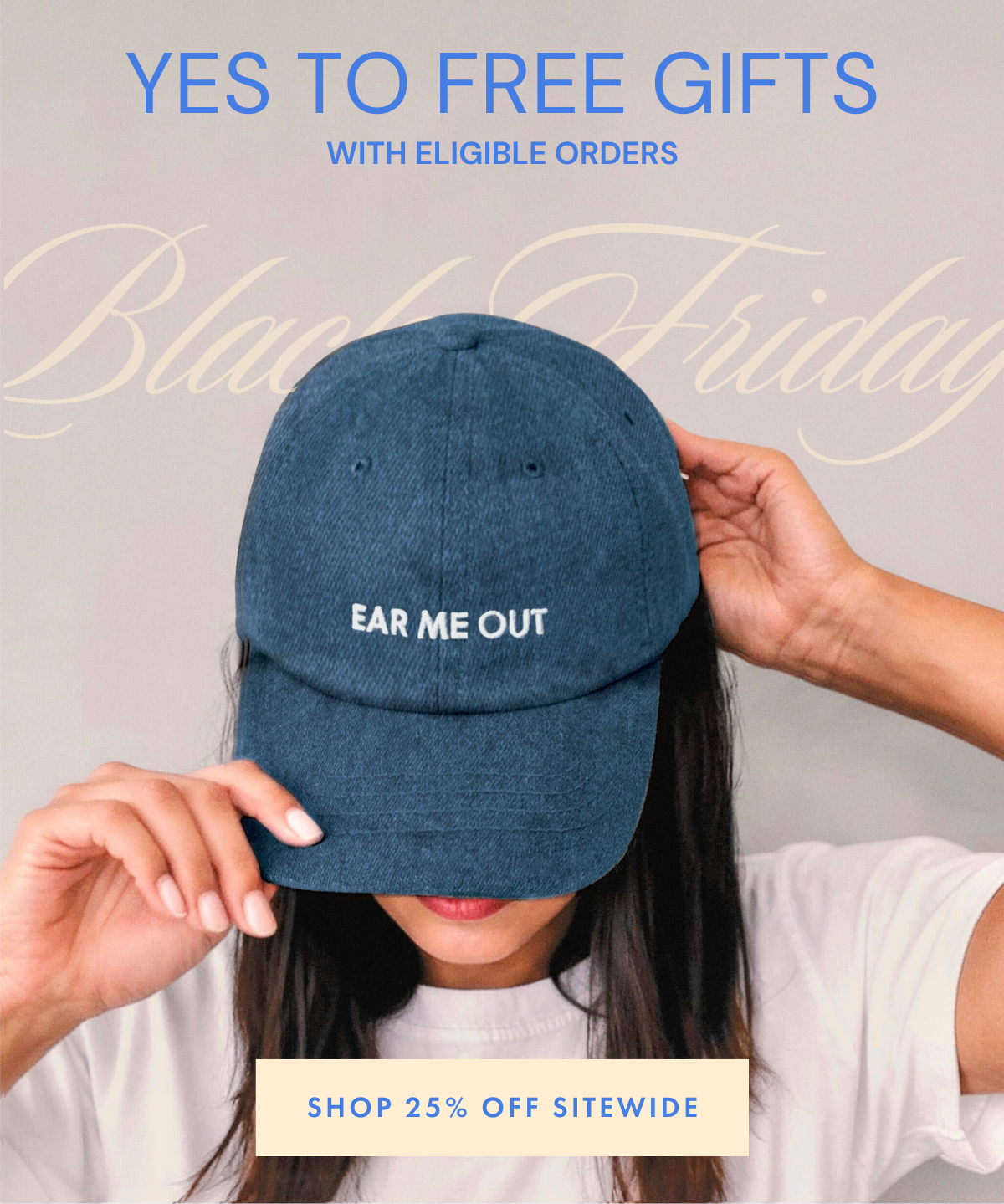 YES TO FREE GIFTS WITH ELIGIBLE ORDERS