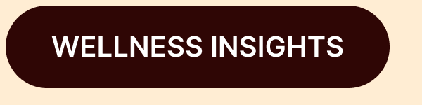 WELLNESS INSIGHTS