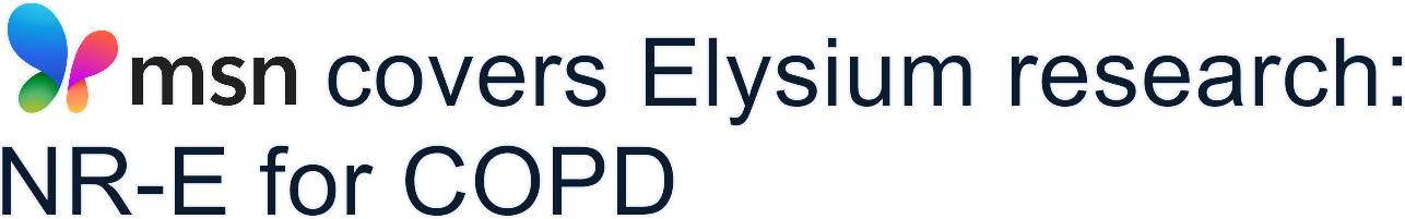 msn covers Elysium research: NR-E for COPD.