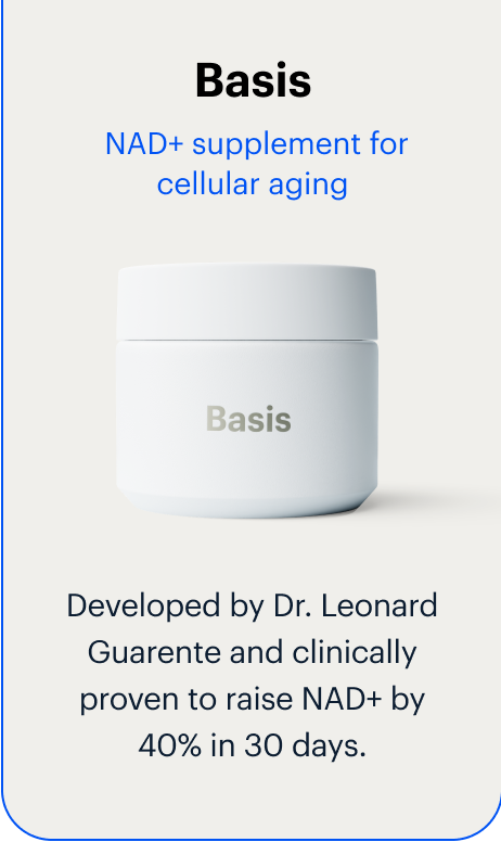 Basis | NAD+ supplement for cellular aging | Developed by Dr. Leonard Guarente and clinically proven to raise NAD+ by 40% in 30 days.