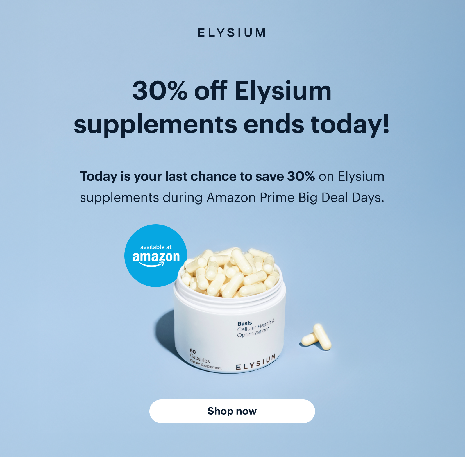ELYSIUM | 30% off Elysium supplements ends today! | Shop now