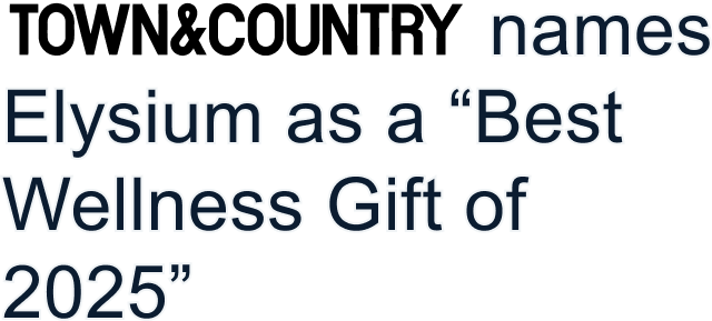 TOWN&COUNTRY names Elysium as a “Best Wellness Gift of 2025”