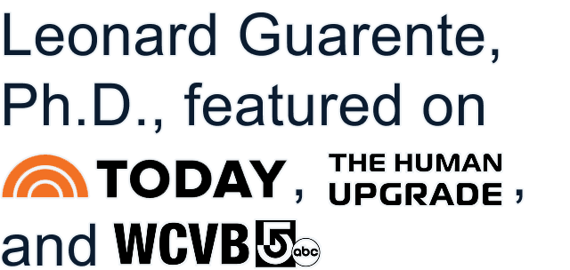 Leonard Guarente, Ph.D., featured on TODAY, THE HUMAN UPGRADE, and WCVB