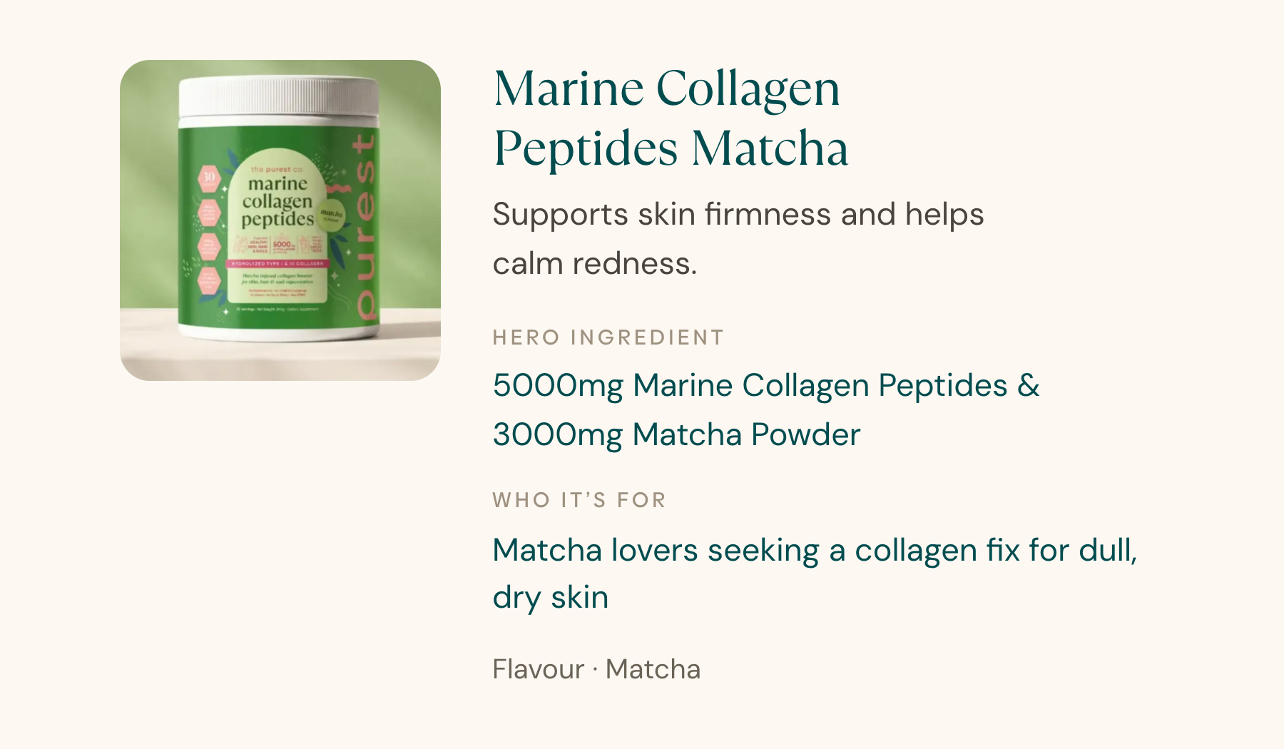 Marine Collagen Peptides Matcha — supports skin firmness and helps calm redness.