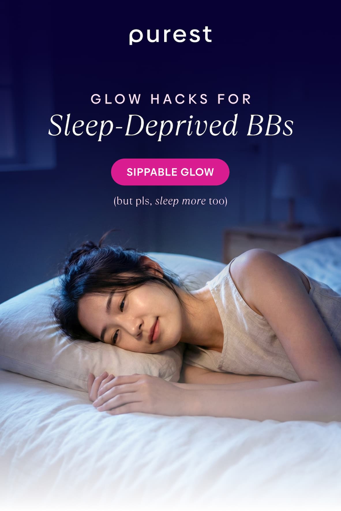 Glow Hacks For Sleep-Deprived BBs | Sippable Glow