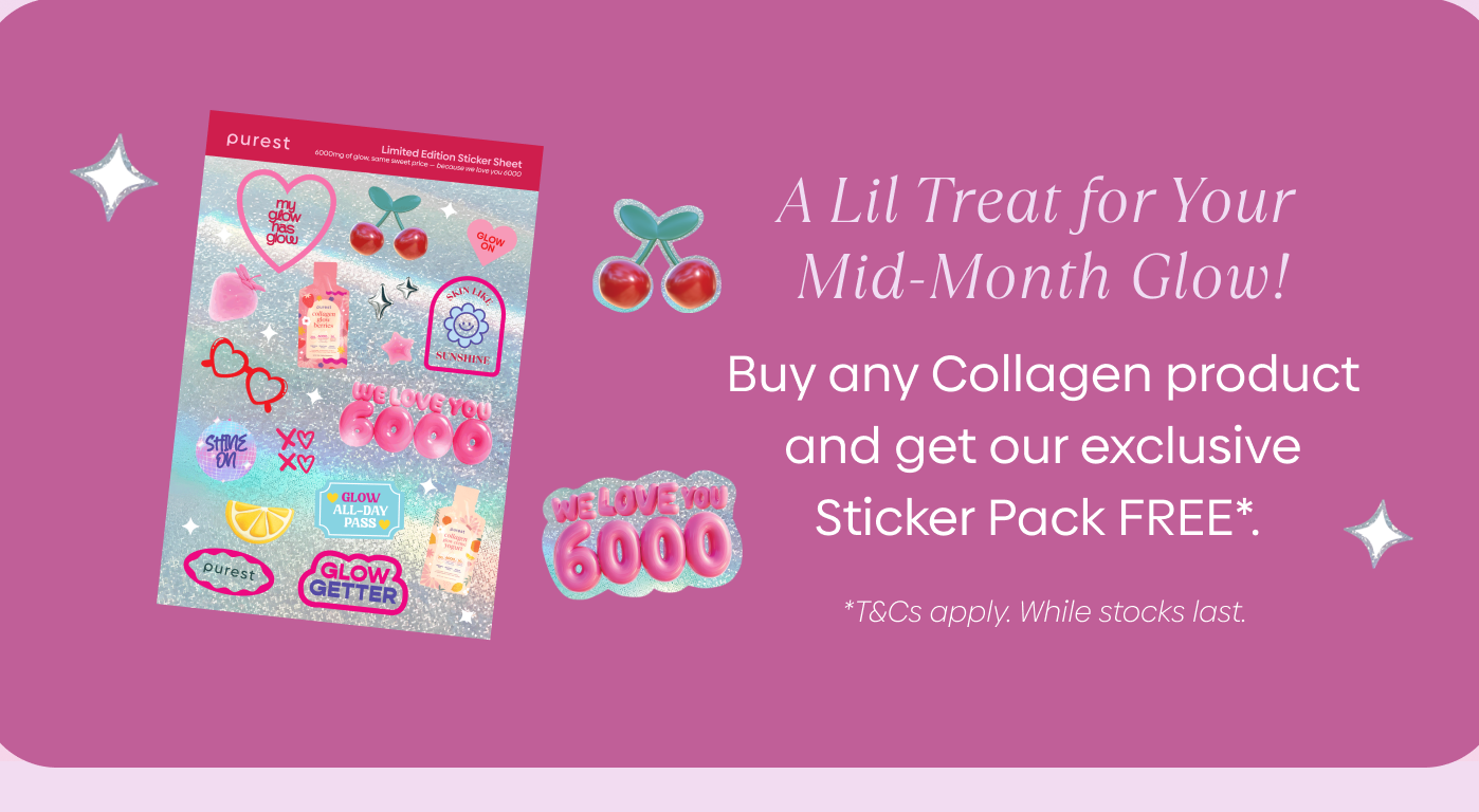 A Lil Treat for Your Payday Glow!  Buy any Collagen product and get our exclusive Sticker Pack FREE*.   *T&Cs apply. While stocks last.