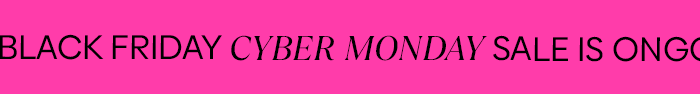 Black Friday Cyber Monday Sale is Ongoing
