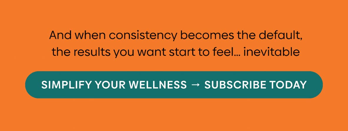 Simplify your wellness