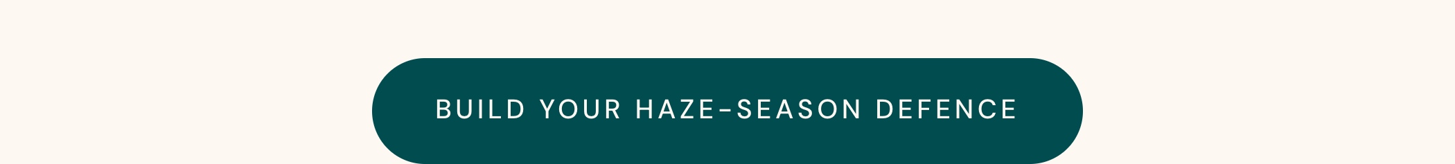 Build your haze-season defence. Shop the immunity collection.
