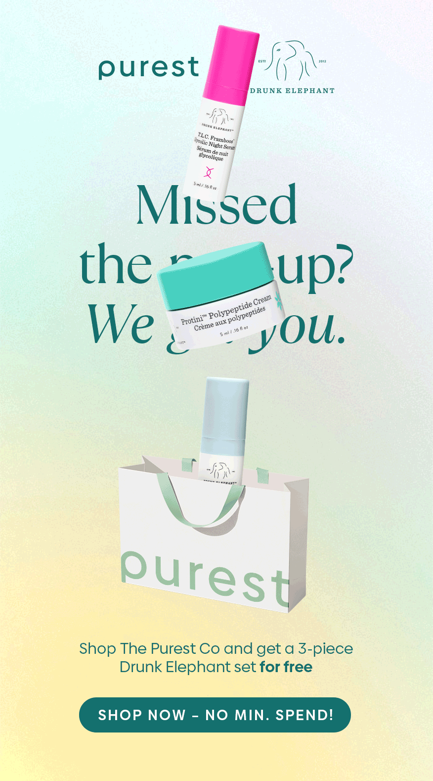 Purest X Drunk Elephant