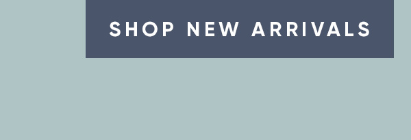 Shop New Arrivals