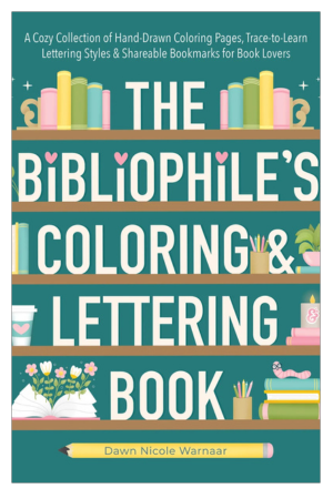 BIBLIOPHILE'S COLORING AND LETTERING BOOK