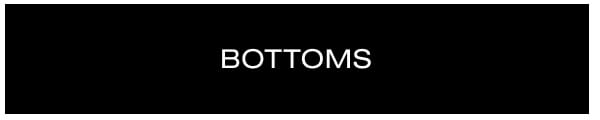 BOTTOMS