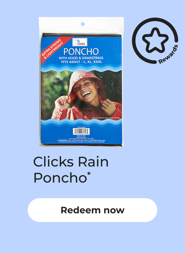 [Rewards] Clicks Rain Poncho* – Redeem now