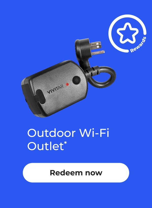 [Rewards] Outdoor Wi-Fi Outlet* – Redeem now