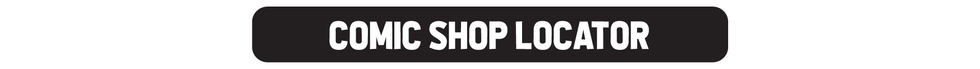 Comic Shop Locator