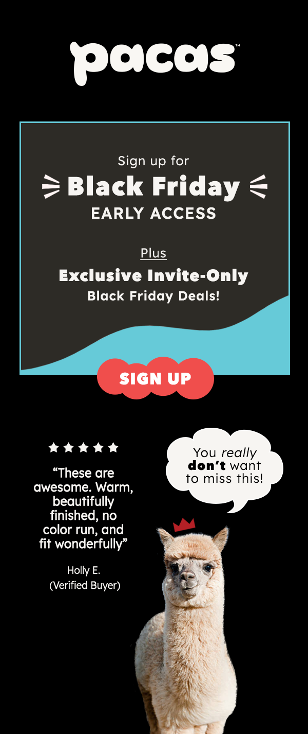 Pacas Early Access to Black Friday