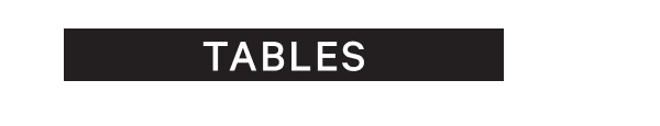 tables