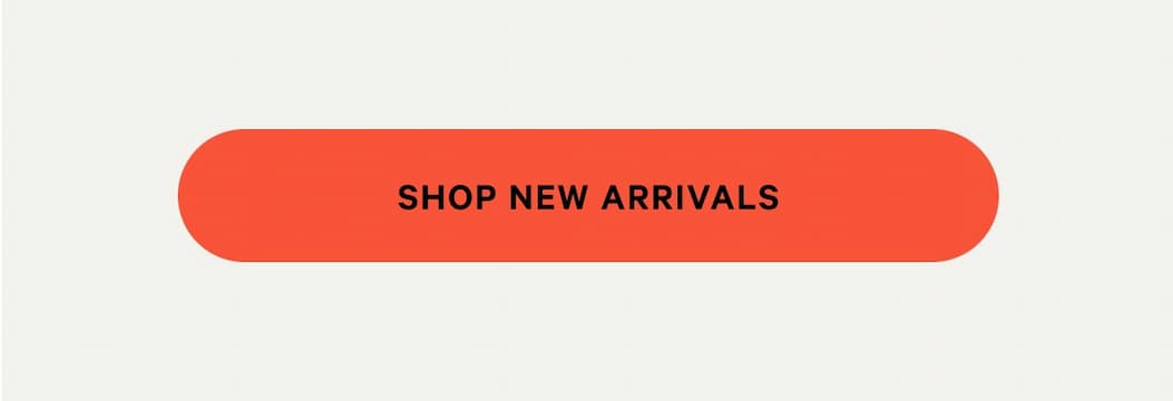 SHOP NEW ARRIVALS