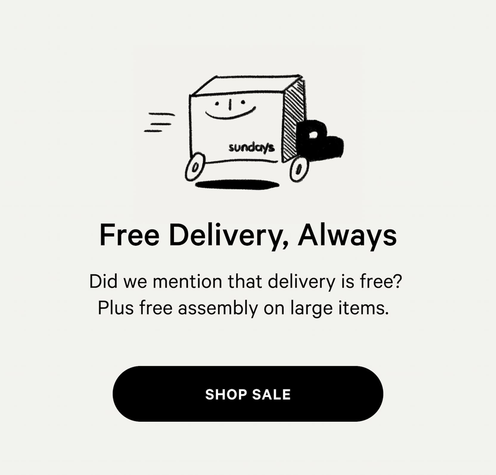 Free Delivery, Always