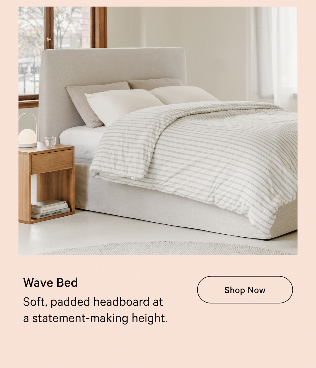 Wave Bed Soft, padded headboard at a statement-making height.