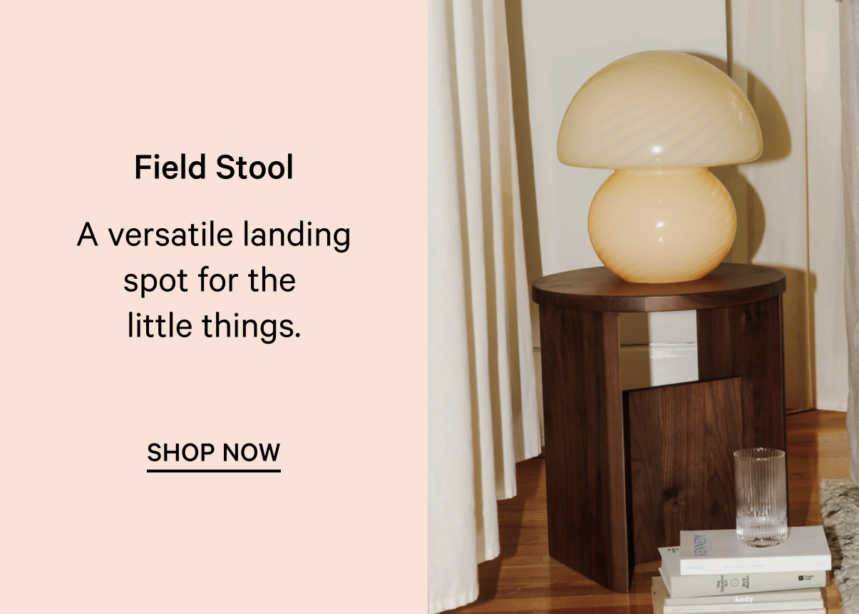 Field Stool | A versatile landing spot for the  little things. SHOP NOW