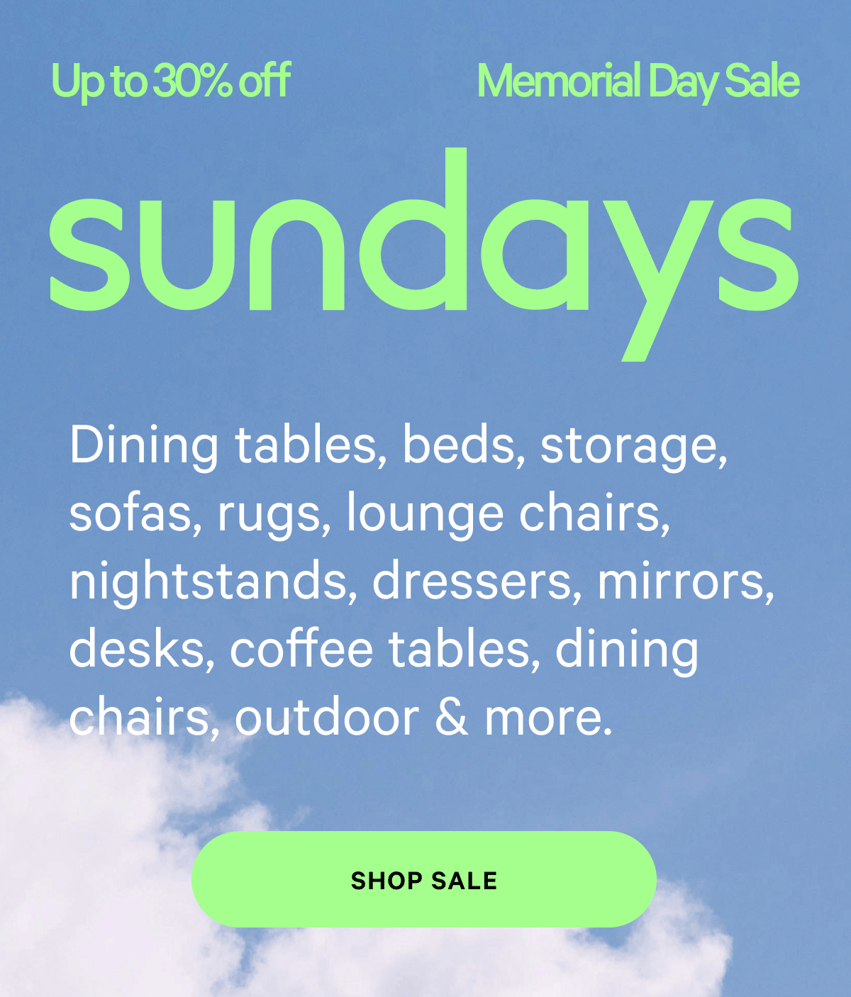 Memorial Day Sale Up to 30% off everything