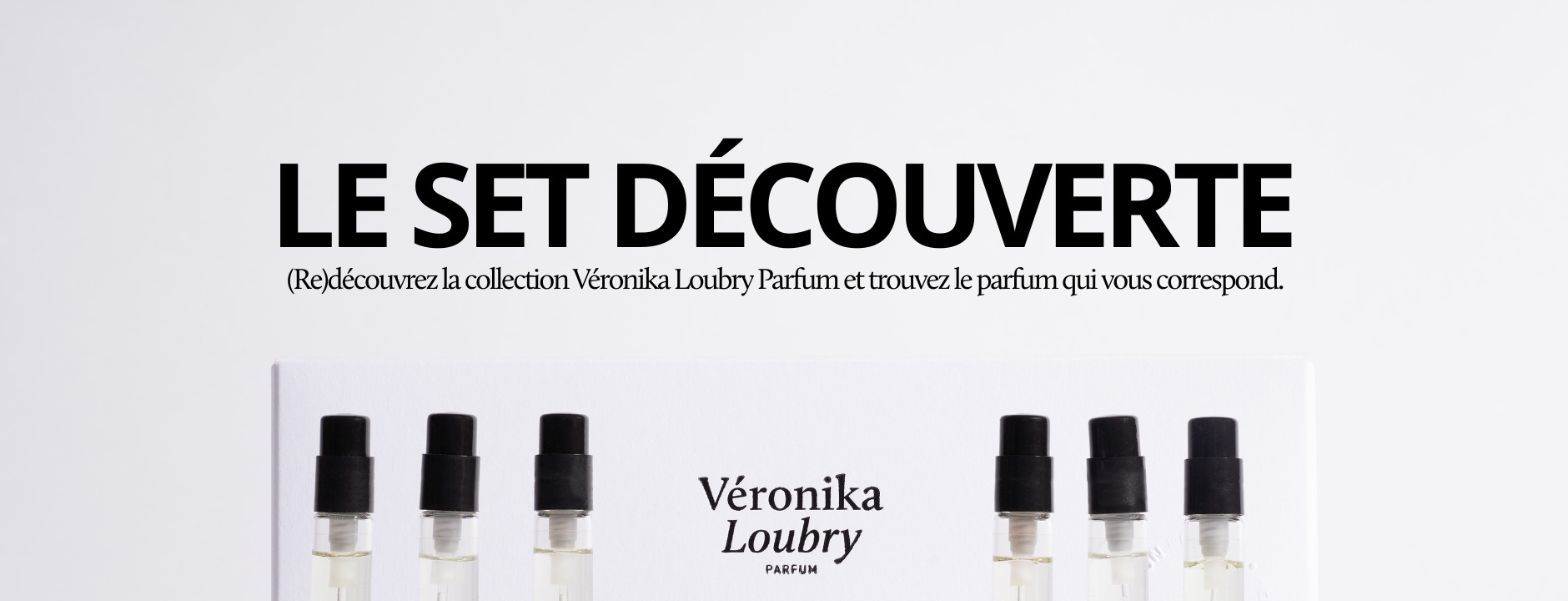 Collection Veronika Loubry