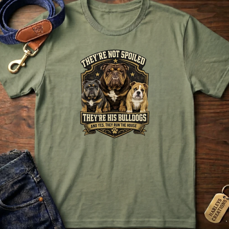 They're Not Spoiled T-Shirt